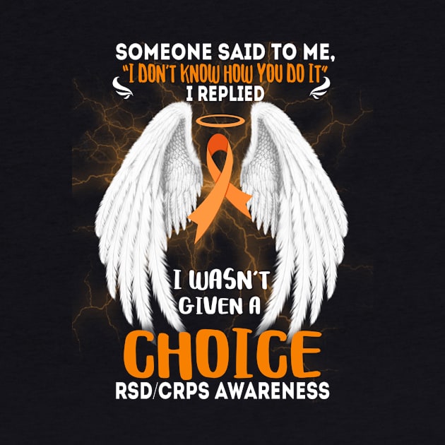 RSD/CRPS AWARENESS I wasn't given a choice by JerryCompton5879